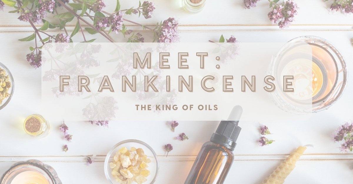 Meet: Frankincense - The King of Oils - Rinse Bath & Body