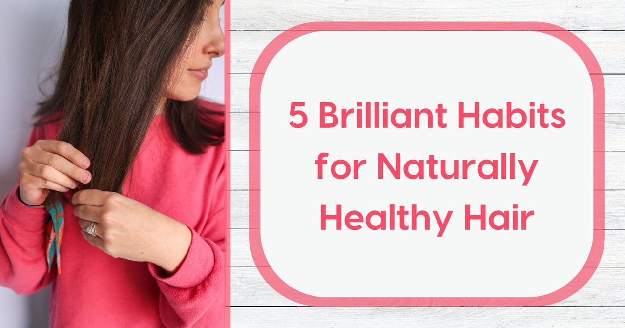 How to Get Healthy Hair Naturally - Rinse Bath & Body