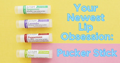 Pucker Stick: The Last Lip Balm You'll Ever Need! - Rinse Bath & Body