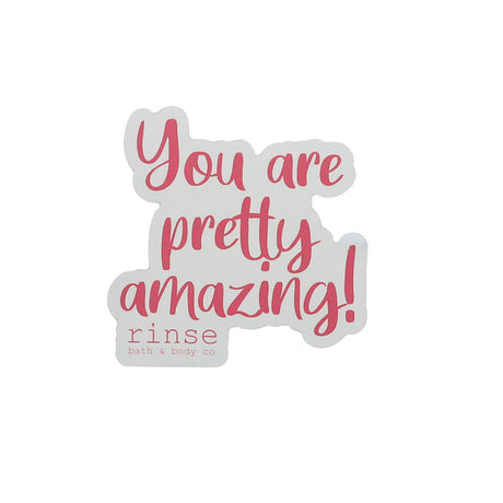 You are Amazing Sticker by Rinse Bath & Body